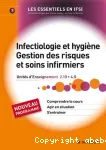 Infectiologie et hygiène: Gestion des risques et soins infirmiers vignette