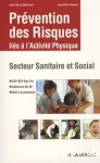 Prévention des risques liés à l'activité physique: secteur sanitaire et social vignette