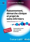Raisonnement, démarche clinique et projet de soins infirmiers vignette