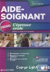 L'Epreuve orale: concours d'entrée en école et en institut d'aide-soignant vignette