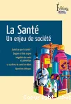 La Santé: un enjeu de société vignette