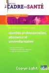Identités professionnelles, alternance et universitarisation vignette