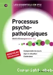 Processus psychopathologiques. UE 2.6 vignette
