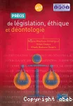 Précis de législation, éthique et déontologie vignette