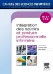 Intégration des savoirs et posture professionnelle infirmière. UE 5.1 à 5.6 vignette
