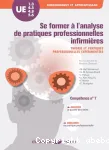 Se Former à l'analyse de pratiques professionnelles infirmières. Théorie et pratiques professionnelles expérimentées vignette