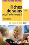 Fiches de soins pour l'aide-soignant : la règle d'ORR vignette