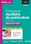 Concours Auxiliaire de Puériculture. Entrée en IFAP : Epreuve orale vignette