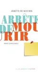 Arrête de mourir vignette