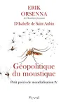 Géopolitique du moustique. Petit précis de mondialisation IV vignette