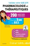 Pharmacologie et thérapeutiques en 200 questions corrigées pour les 3 années du D.E.I. vignette