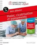 Bien débuter: Plaies, cicatrisation et pansements vignette