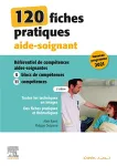 120 fiches pratiques aide-soignant. Référentiel de compétences aides-soignantes 2021 vignette