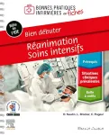 Bien débuter. Réanimation - Soins intensifs vignette