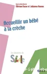Accueillir un bébé à la crèche vignette
