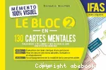 Le Bloc 2 en 130 cartes mentales vignette